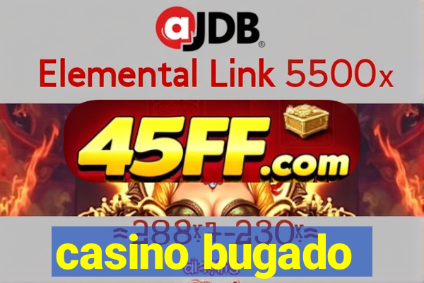 casino bugado